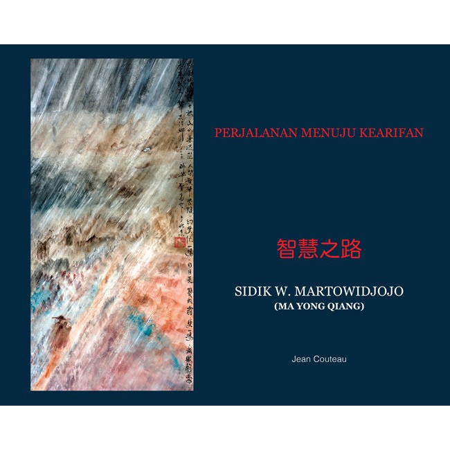 KPG - Perjalanan Menuju Kearifan: Sidik W. Martowidojo (Ma Yong Qiang)