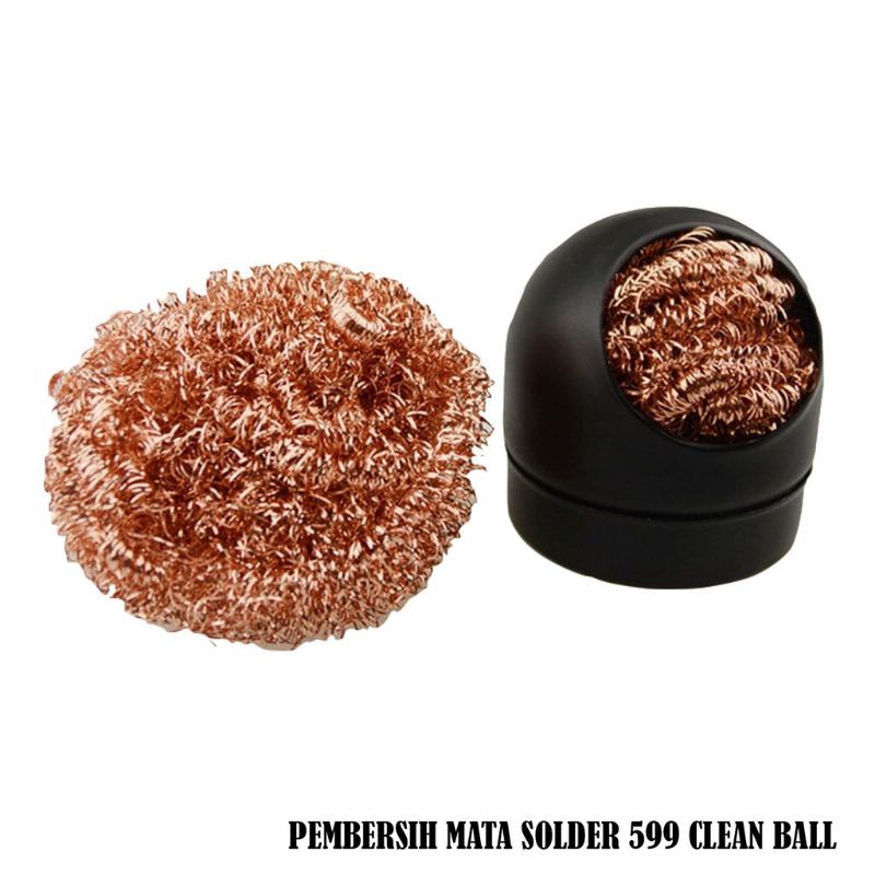 PEMBERSIH MATA SOLDER CLEAN BALL 599 ORIGINAL