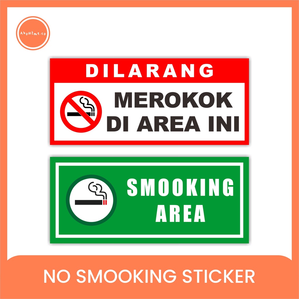

STICKER NO SMOKING / SMOKING AREA / DILARANG MEROKOK