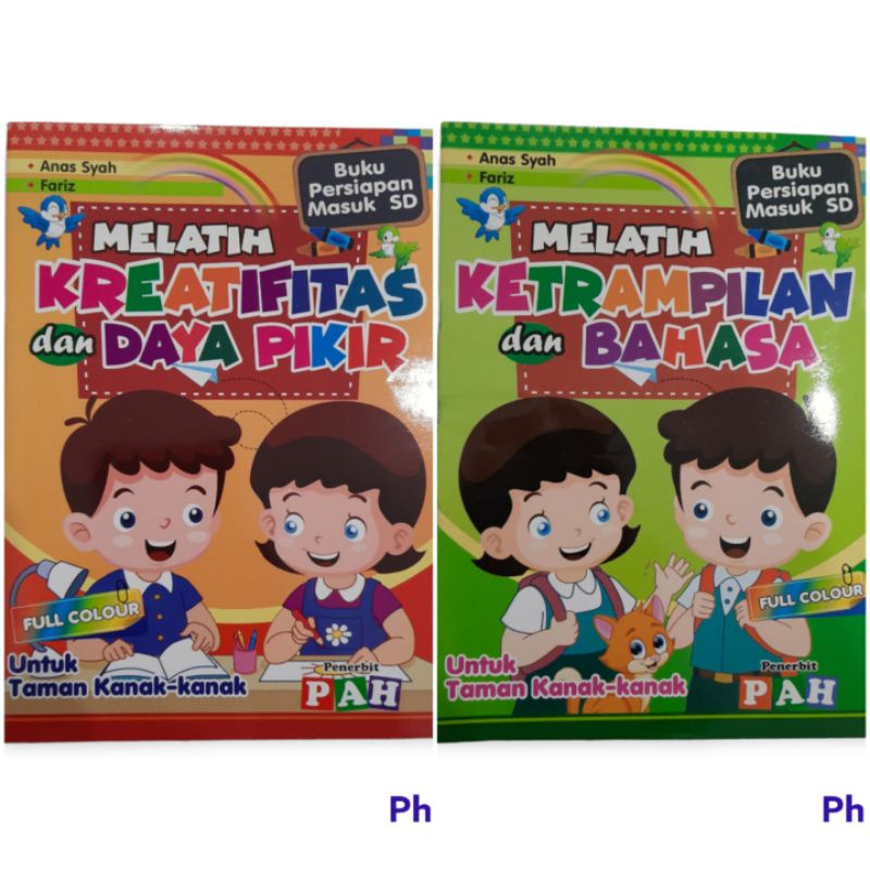 Buku Anak Seri Melatih Buku Persiapan Masuk SD Untuk TK Full Colours PAH