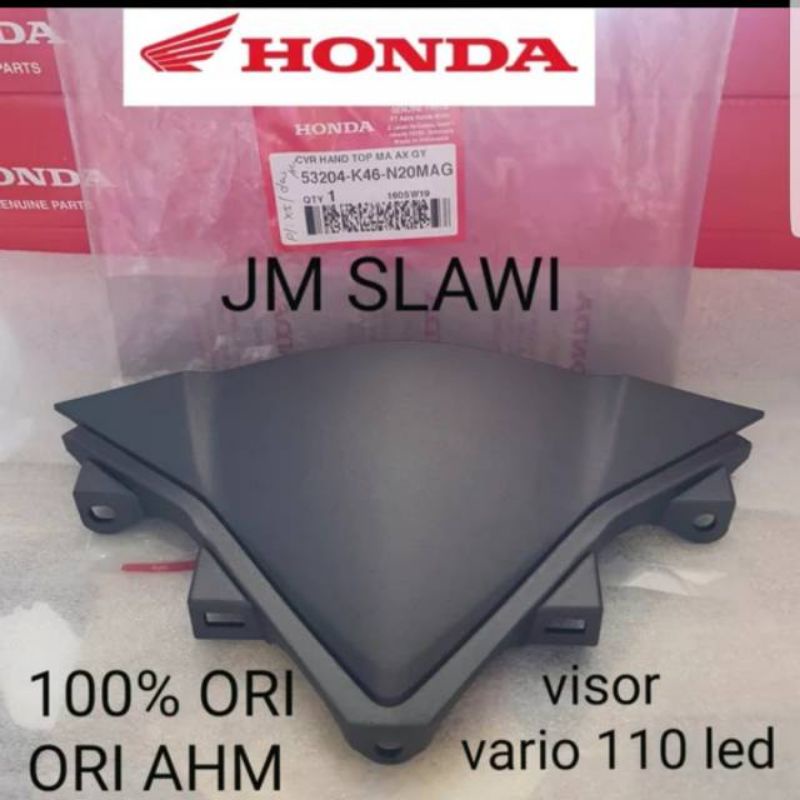 53204-K46-N20FMB cover hand top cover visor vario 110 fi esp led asli honda