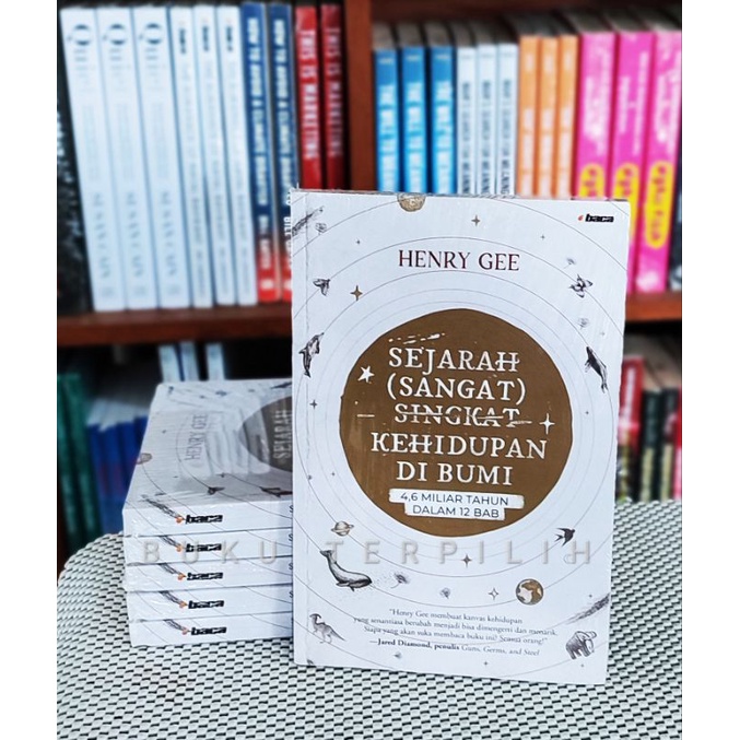 Sejarah (Sangat) Singkat Kehidupan di Bumi - Penerbit BACA