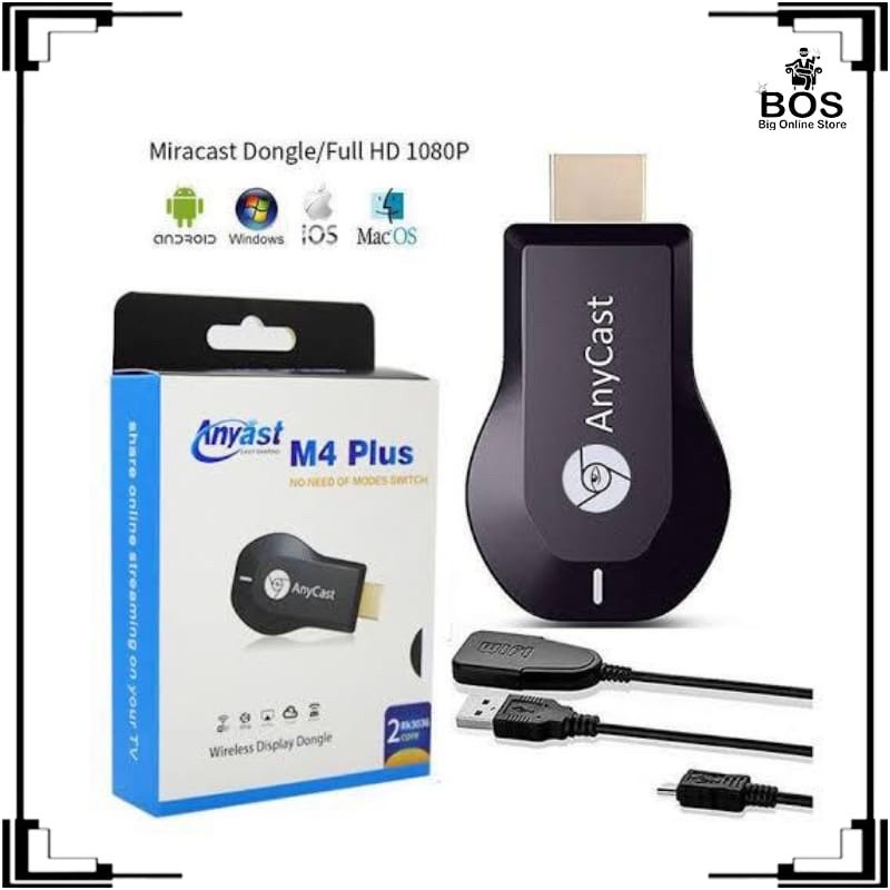 BOS - ANYCAST DONGLE HDMI M4 PLUS | USB WIRELESS WIFI RECEIVER TV M4+