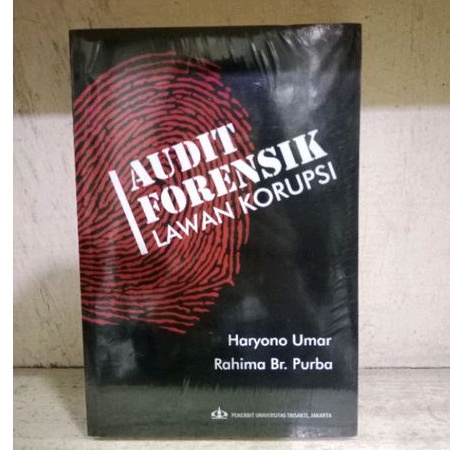 AUDIT FORENSIK LAWAN KORUPSI - HARYONO UMAR