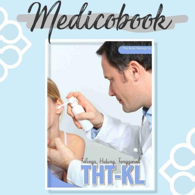 

MEDICOBOOK THT-KL (buku kedokteran dokter muda koas)