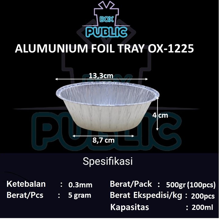 100 PCS Wadah Alumunium foil tray OX 1225 + tutup / Aluminium foil OX-1225 200ml