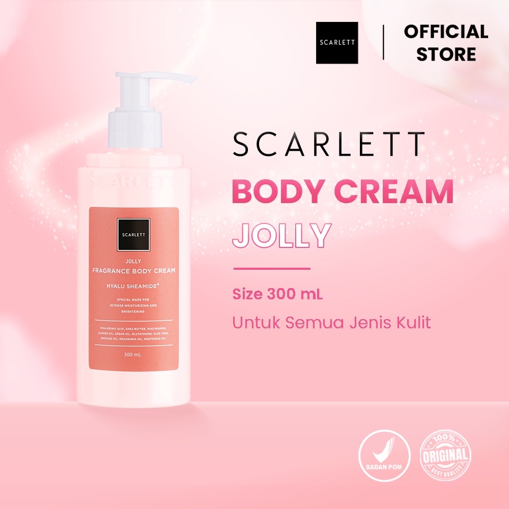 new SCARLETT BODY CREAM SERIES HAPPY | JOLLY | CHARMING | LOVING 300ML - SCARLETT WHITENING BODY CREAM SERIES