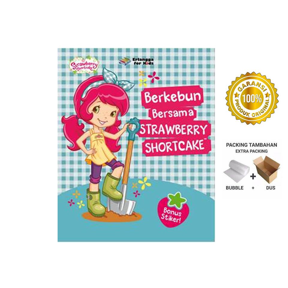 STRAWBERRY SHORTCAKE: BERKEBUN BERSAMA STRAWBERRY SHORTCAKE