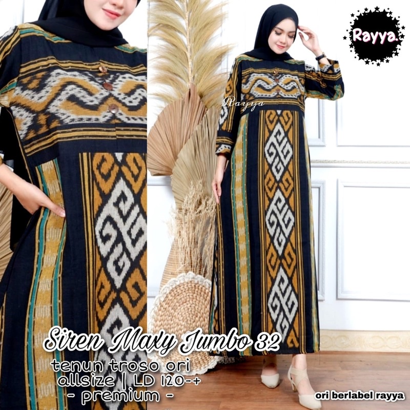 SIREN MAXY JUMBO BY RAYYA / DRESS TENUN TROSO ORIGINAL LD 120 PREMIUM