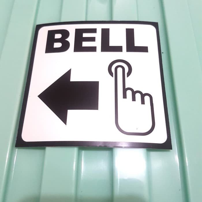 

SIGN STICKER BELL UKURAN 10X10CM K3 RAMBU BELL