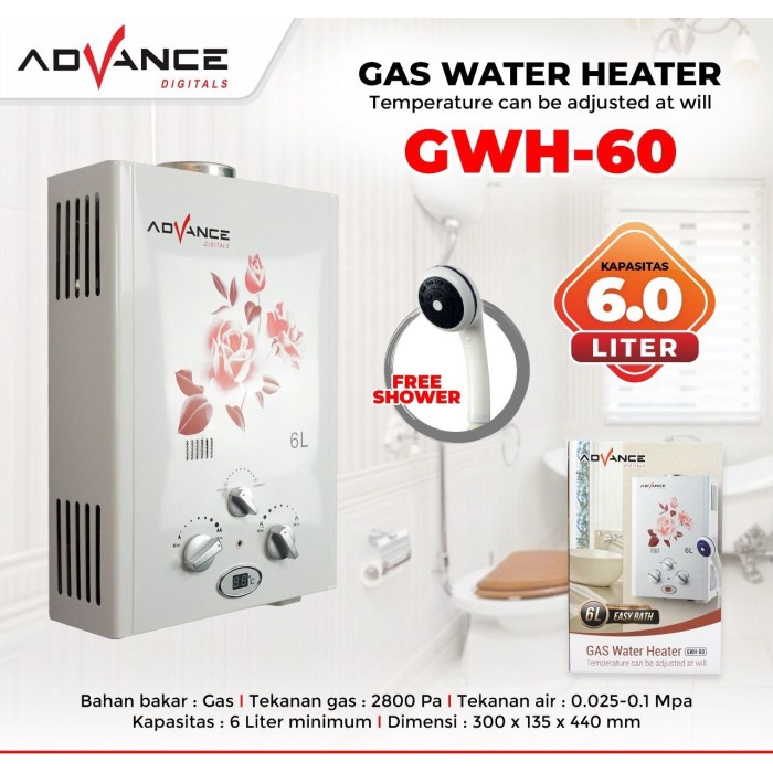 NEW Water Heater Advance GWH-60 Pemanas Air Gas 6 Liter led Display bagus BERGARANSI RESMI 1 TAHUN MANTAP