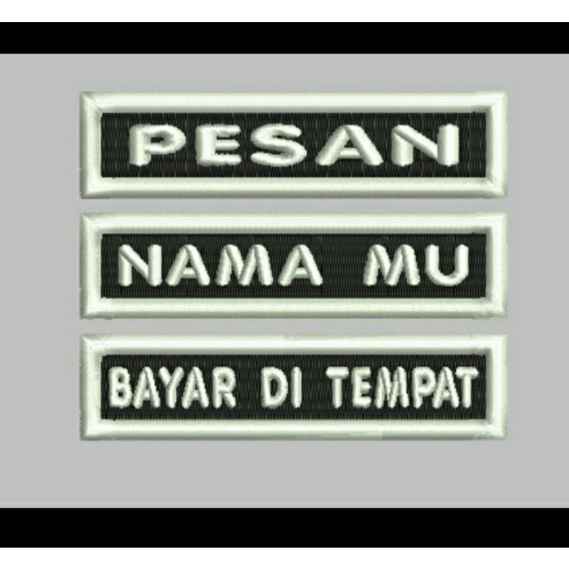 Bordir Nama/Nametag Emblem Siswa/Siswi Sekolah , Pondok Pesantren Murah Cepat/Bed nama siswa custom bordir