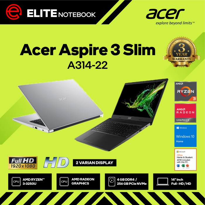 {MahesStore} Acer Aspire 3 Slim A314-22 AMD RYZEN 3-3250U 4GB SSD 256GB 14 W10 OHS - HD 1366x768 Berkualitas