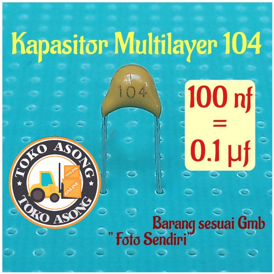 Kapasitor multilayer 100 nf Keramik 104