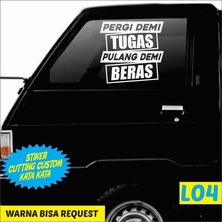 Stiker Kata-kata Unik untuk Variasi  Kaca Samping L300 , Stiker Kaca Mobil Truck Canter Dll