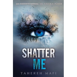 [Preloved/Bekas] Shatter Me #1 - Shatter Me by Tahereh Mafi