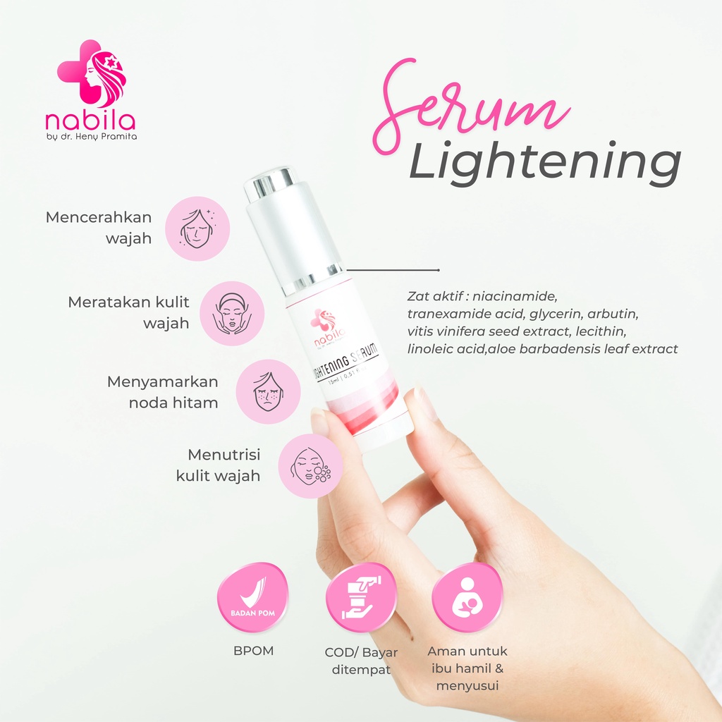 LIGHTENING SERUM 15 ML | SERUM FLEK | SERUM BEKAS JERAWAT HITAM | NABILA | NABILA SKINCARE | NABILASKINCARE