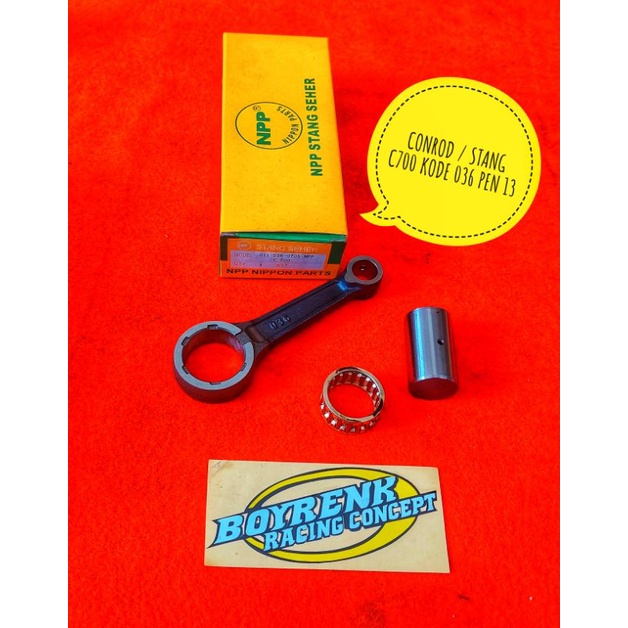 STANG SEHER / CONROD KIT C700 KODE STG 036 PEN 13 NPP - BOYRENK RACING
