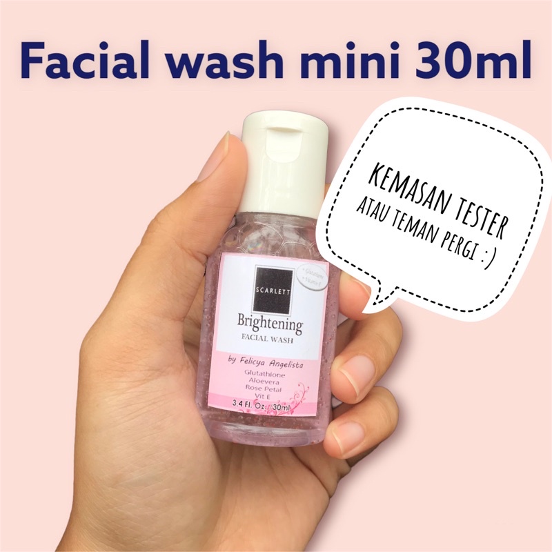 Scarlett Brightening FACIAL WASH Mini 30ML Original | Scarlet Tester | Skarlett Kecil Imut Mungil Menggemaskan