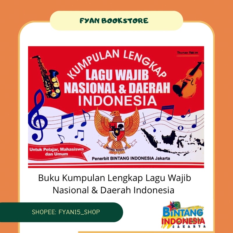 Fyan Book Store: Buku Kumpulan Lengkap Lagu Wajib Nasional dan Daerah Indonesia Penerbit Bintang Ind