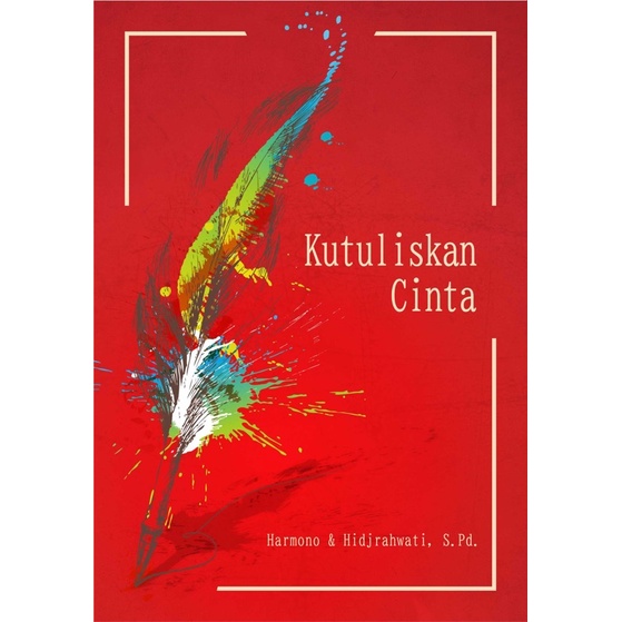 

Kutuliskan cinta