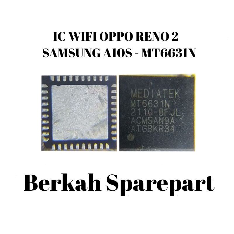 IC WIFI OPPO RENO 2 MT6631N COPOTAN