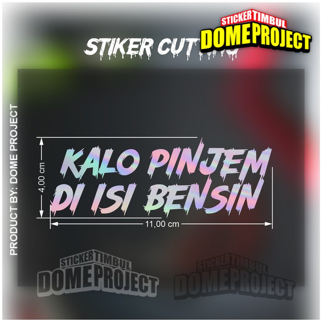 Stiker Kalo Pinjem di isi Bensin Stiker Cutting Motor