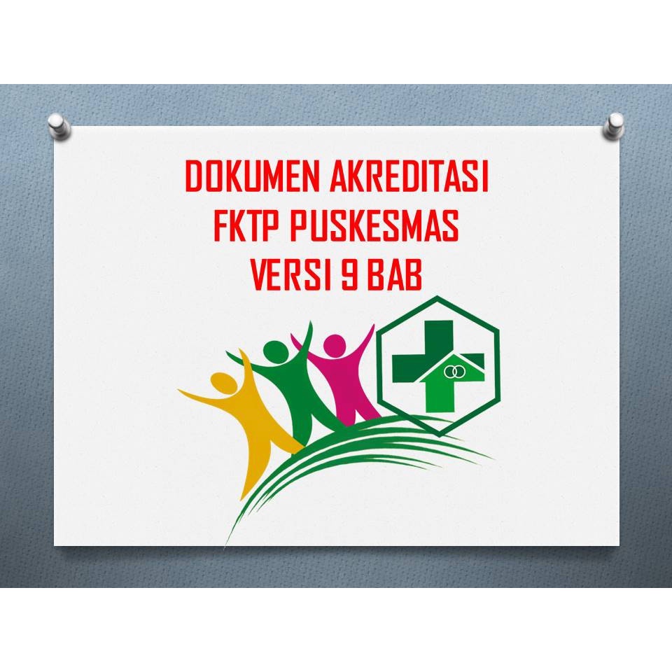 Dokumen Akreditasi FKTP Puskesmas V9 (Per BAB)