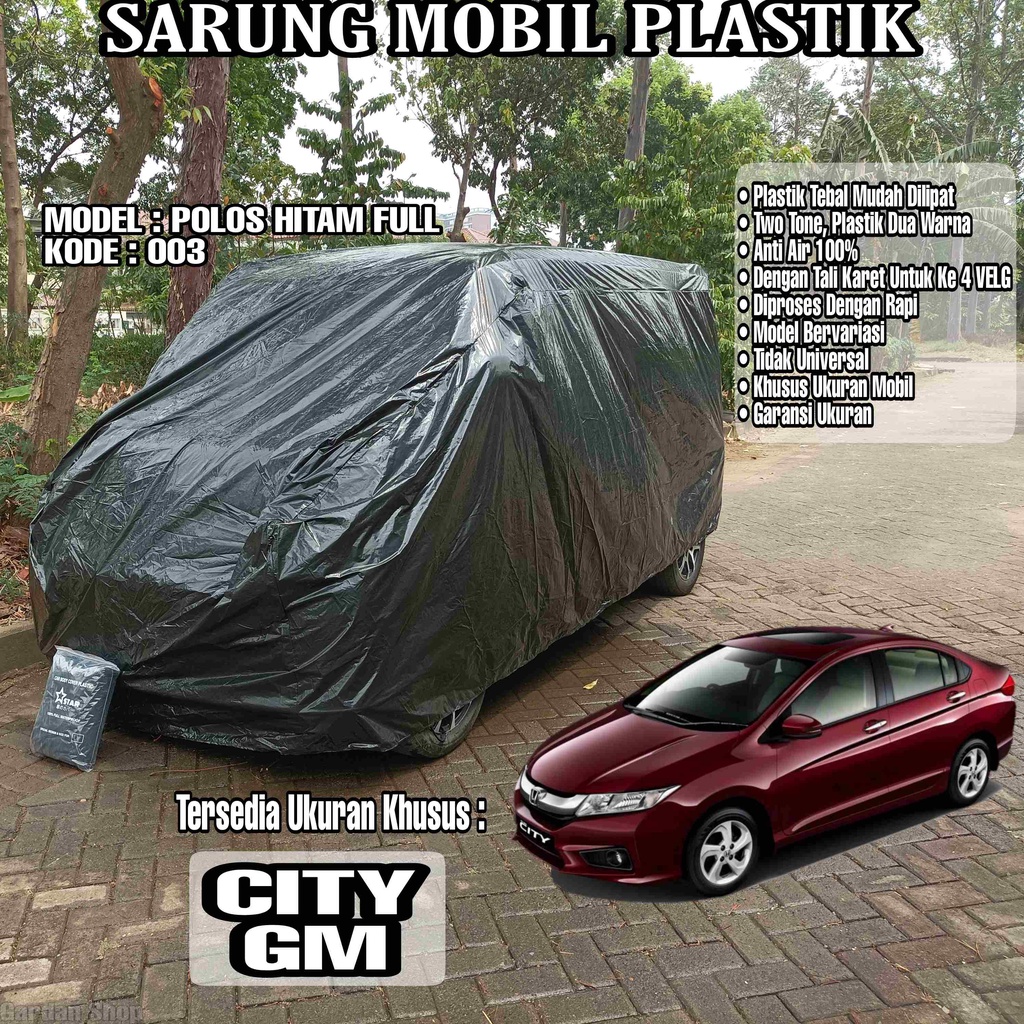 Sarung Mobil Plastik CITY GM Hitam Polos Full Anti Air Full Black Waterproof