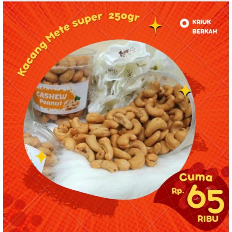 

KACANG METE Super 250gr ORIGINAL /Gurih