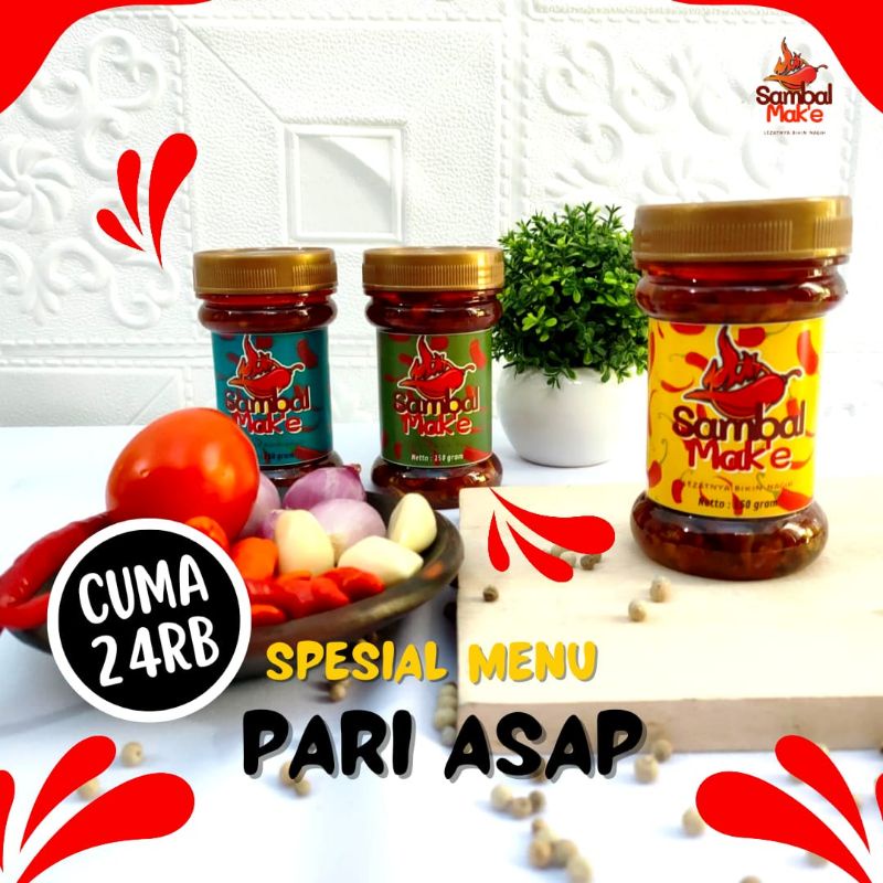 

Sambal Mak'e Sambal Pari Asap Kemasan 150 gram