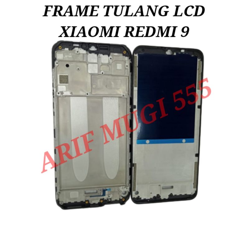 FRAME TULANG TENGAH LCD DUDUKAN LCD TOUCHSCREEN XIAOMI REDMI 9 ORIGINAL