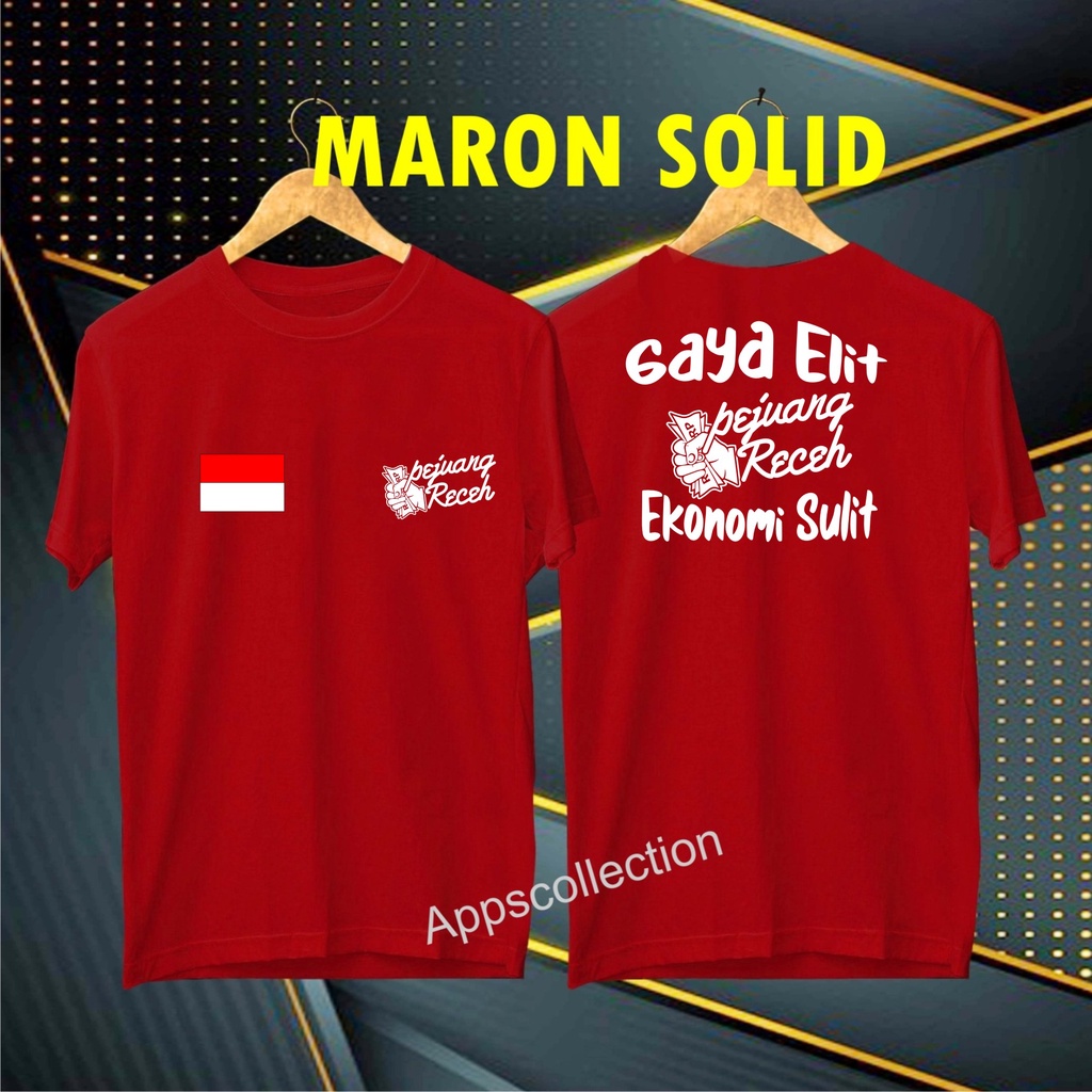 COD/KAOS NEW DB GAYA ELIT EKONOMI SULIT BENDERA KITA PERNAH SUSAH HABIS ITU SENANG  /KAOS EKSPRESI MURAH UNISEX 2023/KAOS HITS/KAOS PRIA BANDUNG/KAOS PRIA MURAH/KAOS DISTRO PRIA KAOS DISTRO WANITA KAOS TERMURAH PAKAIAN PRIA SANTAI KAOS RACUN SHOOPE