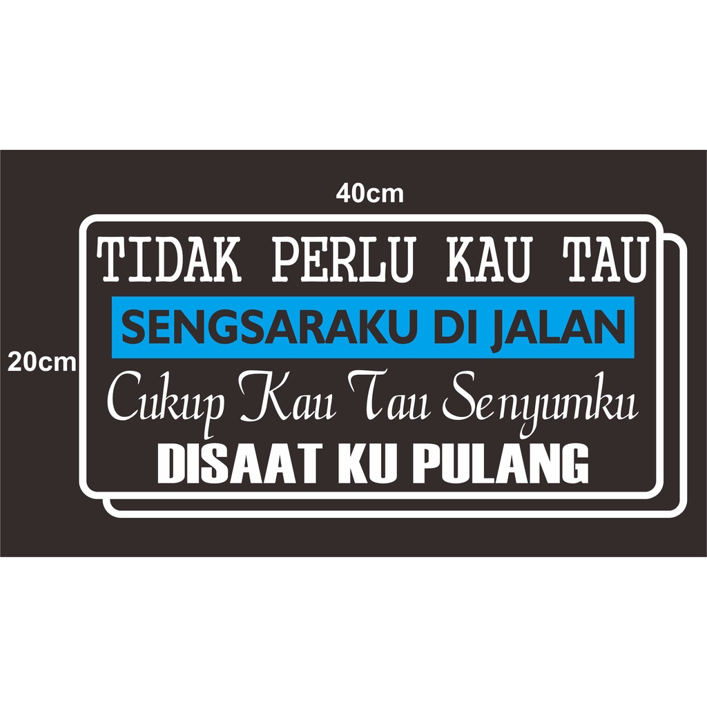 Cutting Stiker Kaca Mobil Truk Kata Kata Lucu Keren Sticker All Varian Aksesoris