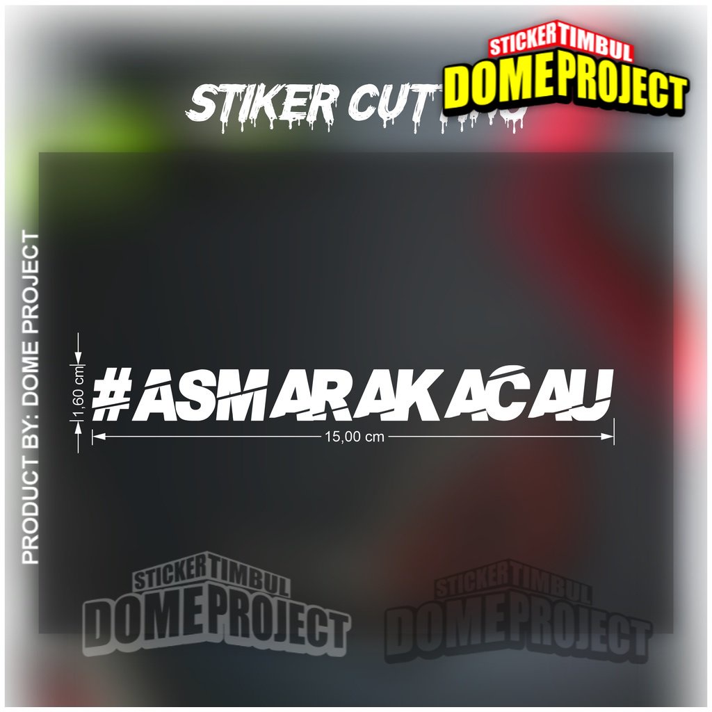 STIKER CUTTING ASMARA KACAU STIKER MOTOR