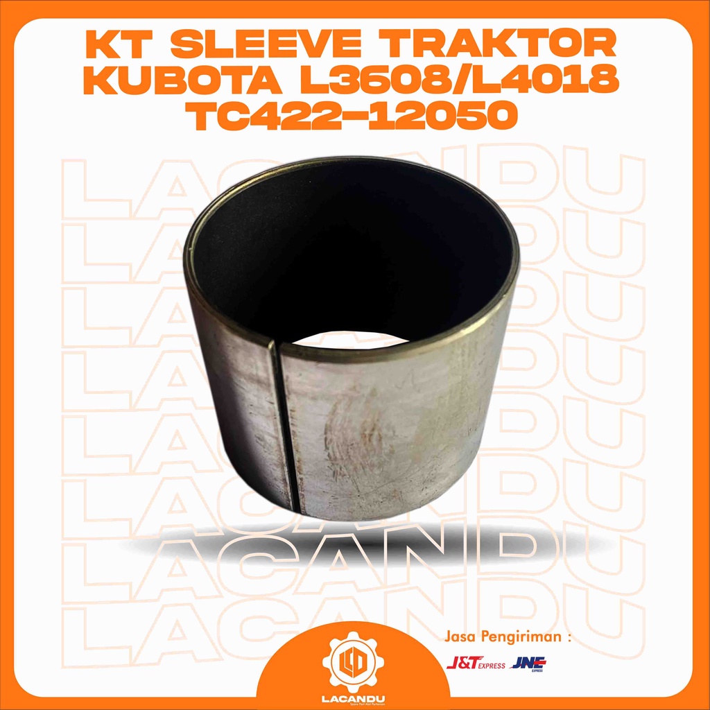 KT SLEEVE TRAKTOR KUBOTA L3608-L4018 TC422-12050 FOR TRAKTOR 4 RODA LACANDU PART