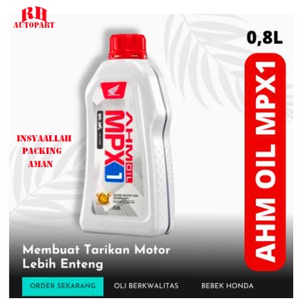 OLI MPX 1 LITER OLI MESIN MPX 1 800ML 10 W-30 SL JASO MA ORIGINAL, OLI MOTOR BEBEK SPORT HONDA AHM OLI MPX1 1 LITER OLI MPX1 800 ML