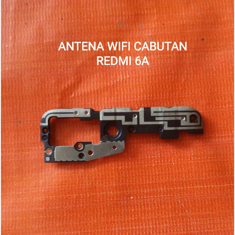 ANTENA WIFI XIAOMI REDMI 6A BEKAS