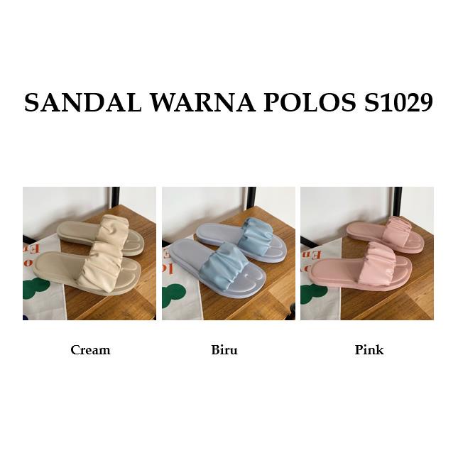 Grosir - S1029 Sandal Fashion Wanita / Sandal Slop Warna Polos / Sandal Jalan / Sandal Rumah / Sandal Murah