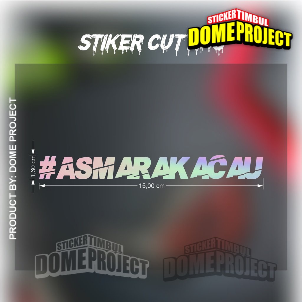 STIKER CUTTING ASMARA KACAU STIKER MOTOR