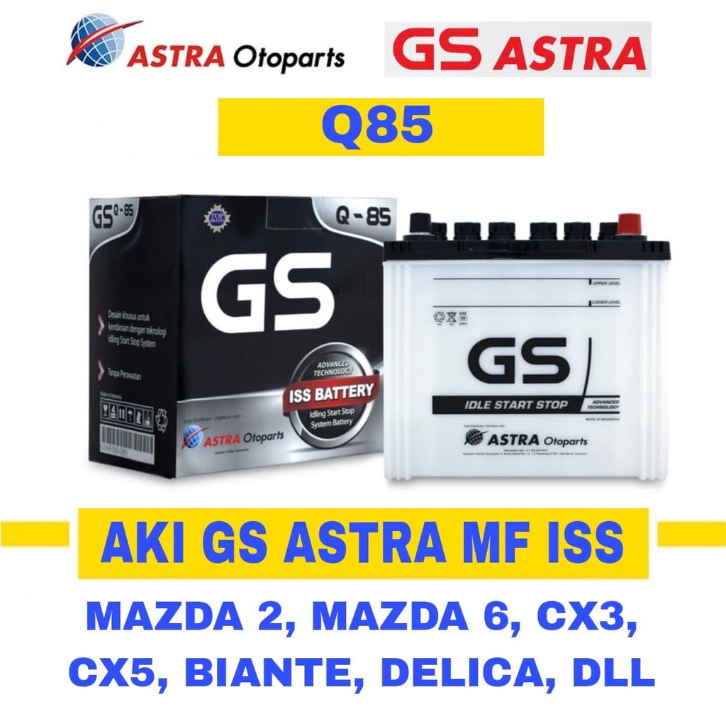Aki GS ASTRA MF ISS Idling Start Stop Q85 UNTUK Mobil Mazda 2, CX 3, CX 5, Biante, Delica dll