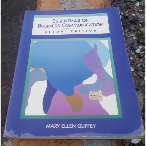 ESSENTIALS OF BUSINESS COMMUNICATION SECOND EDITION