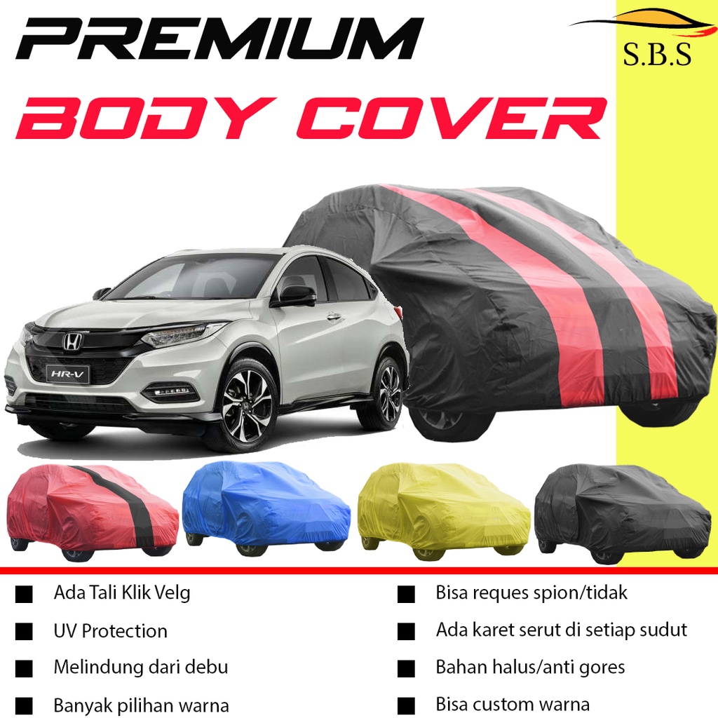 Body Cover Mobil HONDA HRV Sarung Mobil HRV Mantel Mobil HRV Mantol Mobil HRV Selimut HRV/hrv 2022/all new hrv/new hrv 2022/avanza xenia/calya/sigra