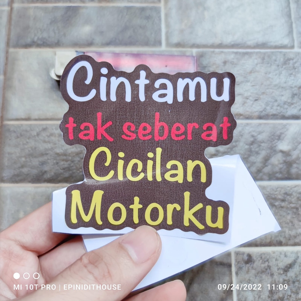 Stiker Cintamu tak Seberat Cicilan Kata Lucu Humor Viral Motor Quotes