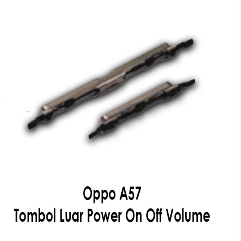 Tombol Luar On Off Volume Oppo A37 A37F Neo 9 A39 A57 Original