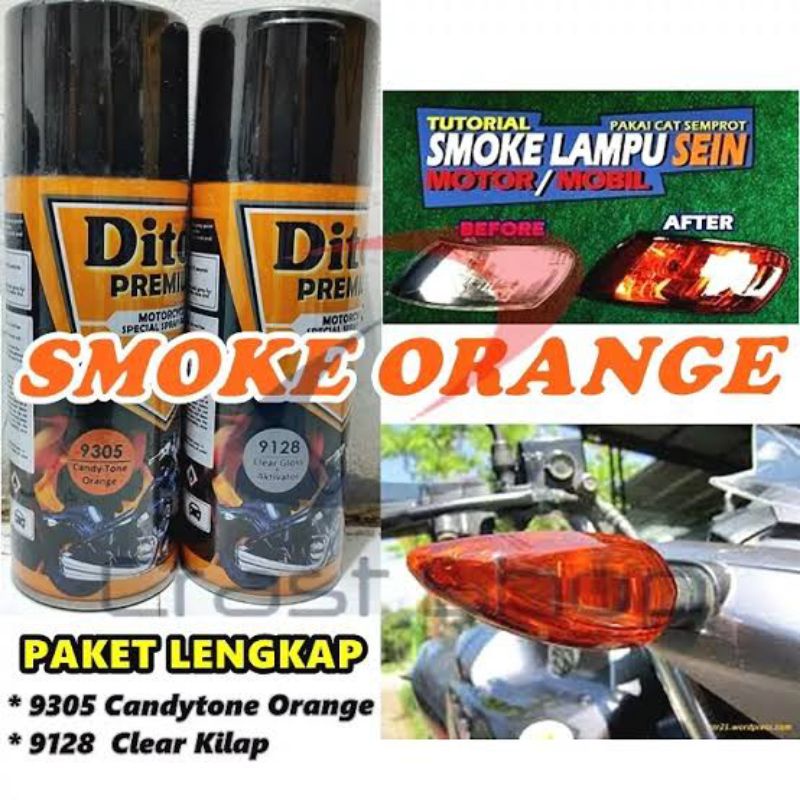 PAKET DITON PREMIUM 9305 CANDY TONE Orange Smoke CAT STANSPARANT 400CC