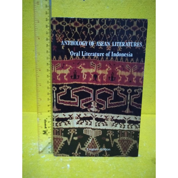 BUKU Anthology Of Asean Literatures Oral Literature Of Indonesia INGGRIS