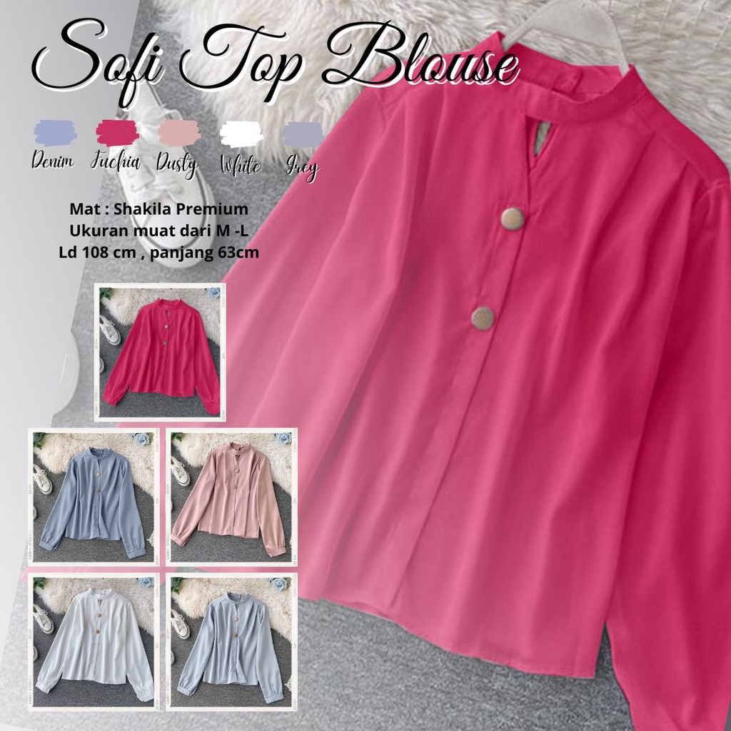 ATASAN WANITA BLOUSE - SOFI TOP BLOUSE - ATASAN KERJA CASUAL MODEL KOREAN STYLE