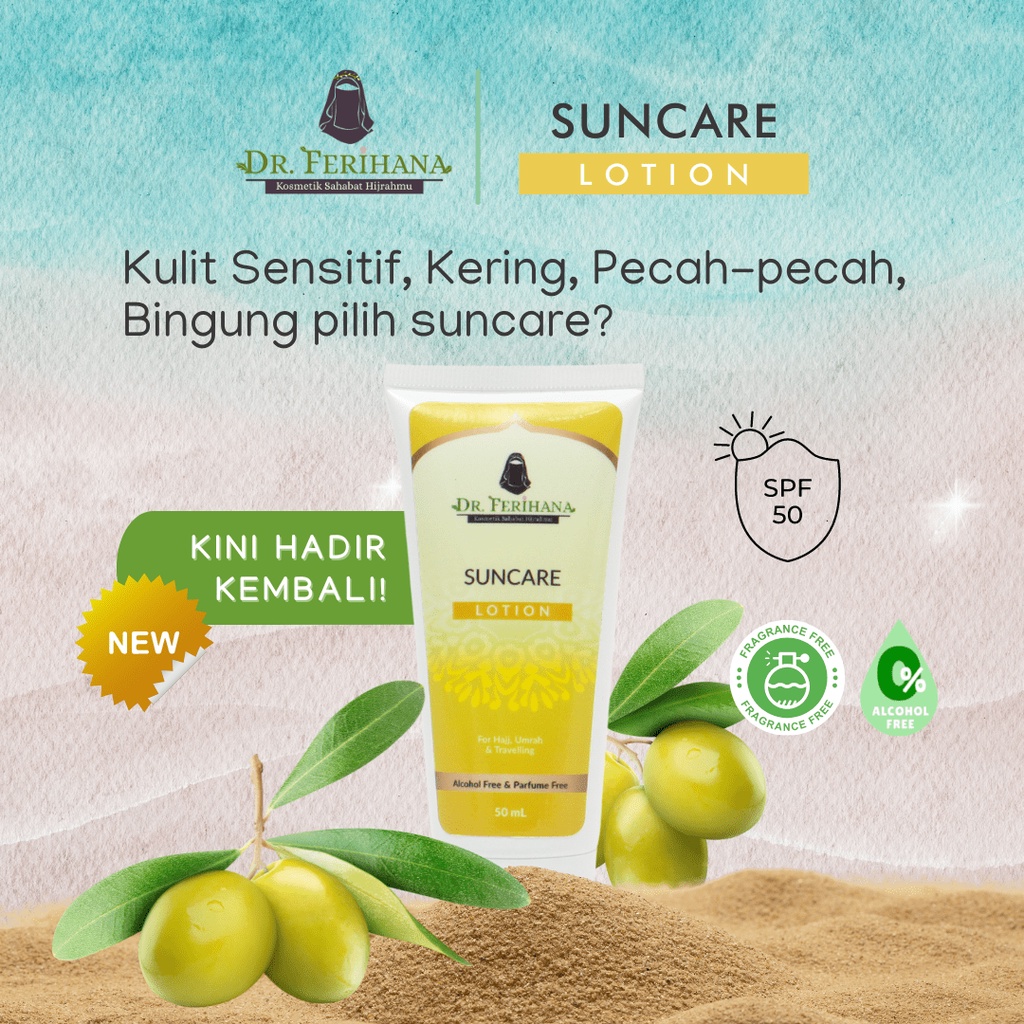 SUNCARE LOTION FOR HAJJ, UMRAH &amp; TRAVELING DR. FERIHANA SKINCARE