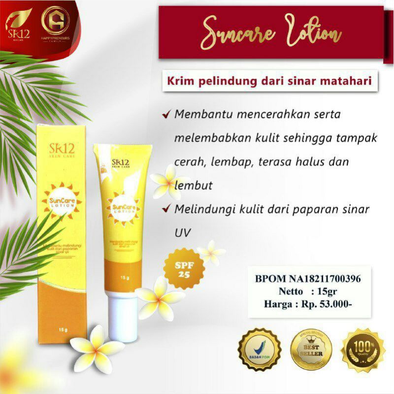 SUNSCREEN WAJAH/ SUNBLOCK SPF 25/ SUNCARE LOTION SR12/ PELINDUNG SINAR UV/ SOLUSI KULIT BELANG/ SOLUSI FLEK HITAM